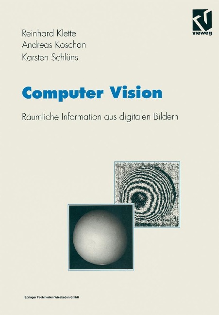 Computer Vision - Reinhard Klette, Andreas Koschan, Karsten Schlüns