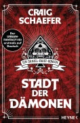 Cover-Bild zum Titel 'Stadt der Dämonen' von 'Craig Schaefer'