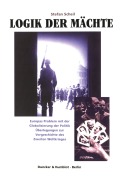 Cover-Bild zum Titel 'Logik der Mächte.' von 'Stefan Scheil'