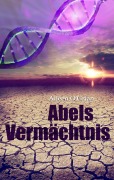 Cover-Bild zum Titel 'Abels Vermächtnis' von 'Aileen O'Grian'