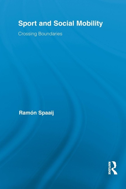 Sport and Social Mobility - Ramón Spaaij