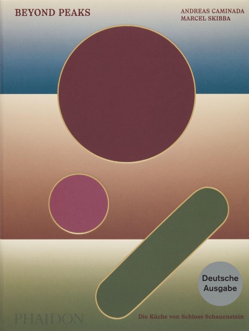 Beyond Peaks - Deutsche Ausgabe - Andreas Caminada, Jorge Vallejo, Marcel Skibba