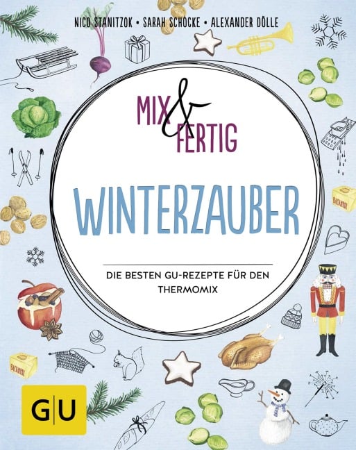 Mix & fertig Winterzauber - Nico Stanitzok, Alexander Dölle, Sarah Schocke