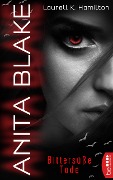 Cover-Bild zum Titel 'Anita Blake - Bittersüße Tode' von 'Laurell K. Hamilton'