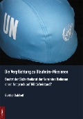 Cover-Bild zum Titel 'Die Verpflichtung zu Blauhelm-Missionen' von 'Günther Dahlhoff'