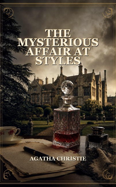The Mysterious Affair At Styles - Agatha Christie