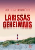 Cover-Bild zum Titel 'Larissas Geheimnis' von 'Gisela Garnschröder'