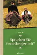 Cover-Bild zum Titel 'Sprechen Sie Vorarlbergerisch' von 'Markus Kuhn'