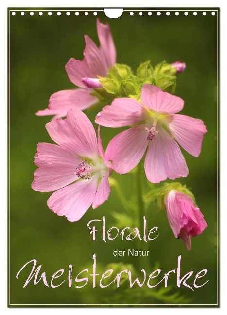Florale Meisterwerke der Natur (Wandkalender 2024 DIN A4 hoch), CALVENDO Monatskalender - Dirk Stamm