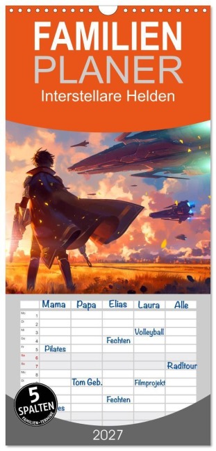 Familienplaner 2027 - Interstellare Helden mit 5 Spalten (Wandkalender, 21 x 45 cm) CALVENDO - Kerstin Waurick