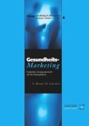 Cover-Bild zum Titel 'Gesundheitsmarketing' von 'Dorothee Gänshirt, Fred Harms'