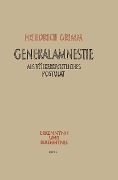 Cover-Bild zum Titel 'Generalamnestie als völkerrechtliches Postulat' von 'Friedrich Grimm'