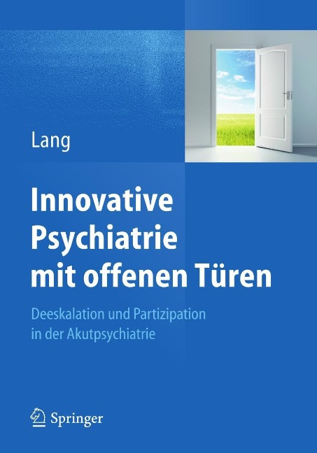 Innovative Psychiatrie mit offenen Türen - Undine Lang