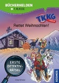 TKKG Junior, Bücherhelden 1. Klasse, Rettet Weihnachten! - Anne Scheller