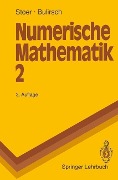 Cover-Bild zum Titel 'Numerische Mathematik 2' von 'Josef Stoer, Roland Bulirsch'