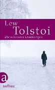 Cover-Bild zum Titel 'Die schönsten Erzählungen' von 'Leo N. Tolstoi'