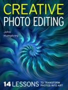 Cover-Bild zum Titel 'Creative Photo Editing' von 'John Humphrey'