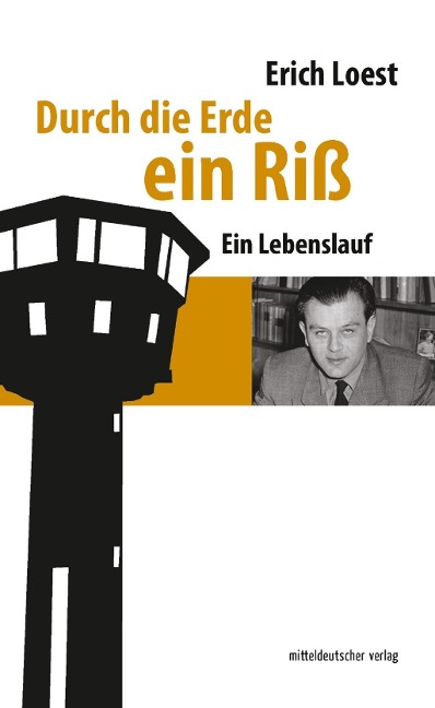 Durch die Erde ein Riß - Erich Loest