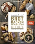 Brot backen in Perfektion mit Hefe - Lutz Geißler