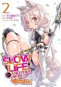 Cover-Bild zum Titel 'Slow Life in Another World (I Wish!) (Manga) Vol. 2' von 'Shige'