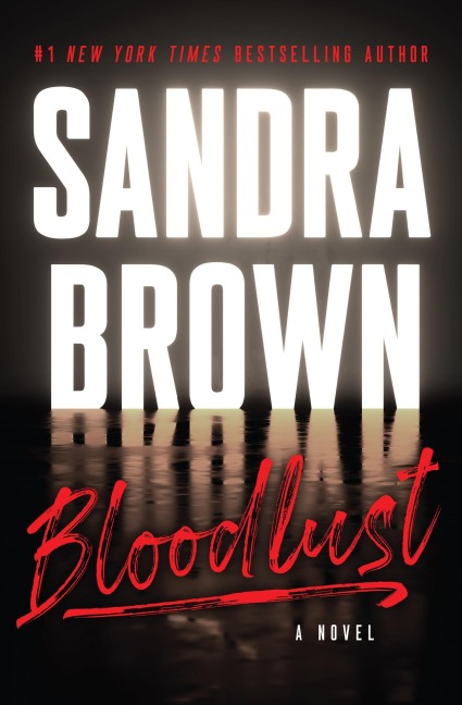 Bloodlust - Sandra Brown