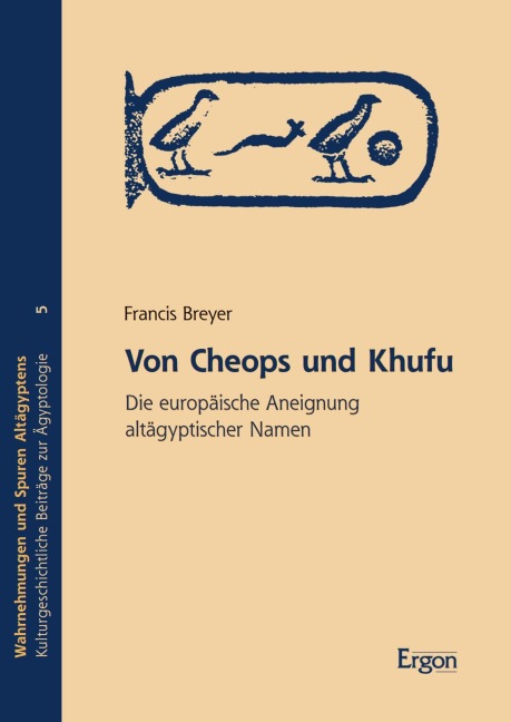 Von Cheops und Khufu - Francis Breyer