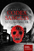Cover-Bild zum Titel 'Codex Sanguis - Seelenfänger' von 'Rebekka Pax'