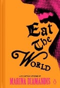 Cover-Bild zum Titel 'Eat the World' von 'Marina Diamandis'