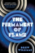 Cover-Bild zum Titel 'The Firmament of Flame' von 'Drew Williams'