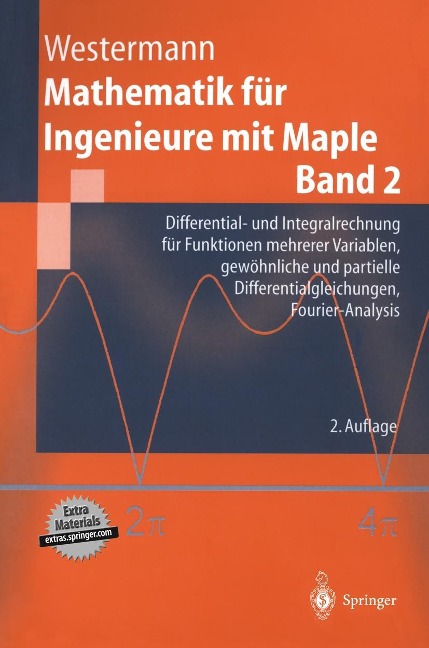 Mathematik für Ingenieure mit Maple - Thomas Westermann