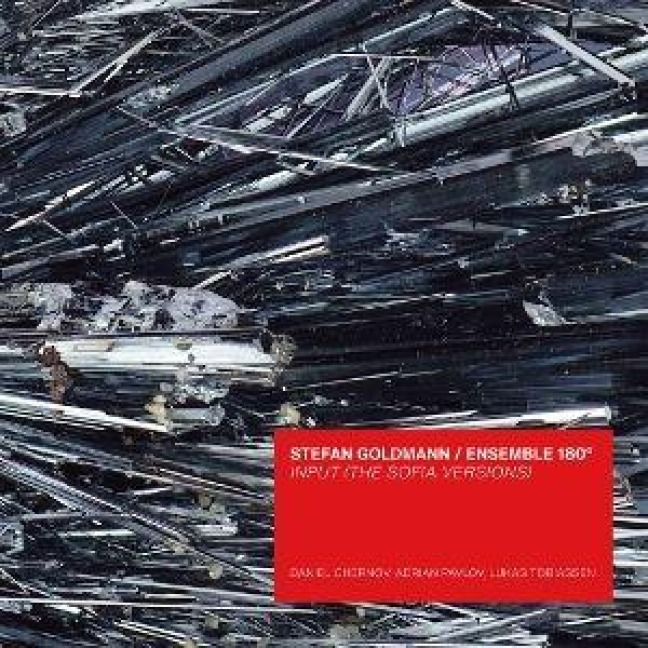 Input (The Sofia Versions) - Stefan/Ensemble ø Goldmann