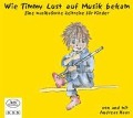 Cover-Bild zum Titel 'Wie Timmy Lust Auf Musik Bekam' von 'Andreas Haas'