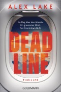 Cover-Bild zum Titel 'Deadline' von 'Alex Lake'