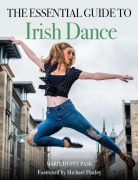 Cover-Bild zum Titel 'Essential Guide to Irish Dance' von 'Marie Duffy Pask'