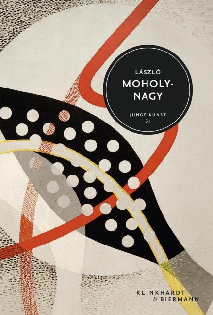 László Moholy-Nagy - Hans-Michael Koetzle