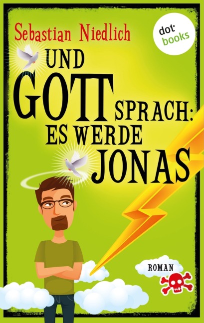 Und Gott sprach: Es werde Jonas - Sebastian Niedlich
