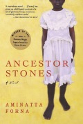 Cover-Bild zum Titel 'Ancestor Stones' von 'Aminatta Forna'