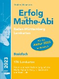 Erfolg im Mathe-Abi 2023, 176 Lernkarten Basisfach Allgemeinbildendes Gymnasium Baden-Württemberg - Helmut Gruber, Robert Neumann