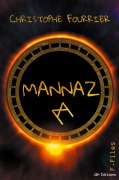 Cover-Bild zum Titel 'Mannaz' von 'Christophe Fourrier'