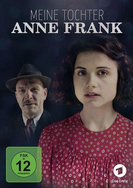 Meine Tochter Anne Frank - Raymond Ley, Hannah Schröder, Hans-Peter Ströer