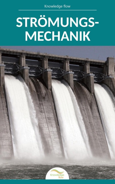 Grundlagen der Strömungsmechanik - Knowledge Flow