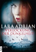Cover-Bild zum Titel 'Verlockung der Dunkelheit' von 'Lara Adrian'