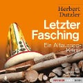 Cover-Bild zum Titel 'Letzter Fasching' von 'Herbert Dutzler'