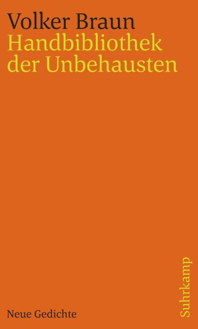 Handbibliothek der Unbehausten - Volker Braun