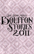 Bouffon Stories 2011 - Jan Jacob Mekes