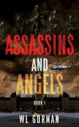 Cover-Bild zum Titel 'Assassins and Angels Book 1' von 'Wl Gorman'