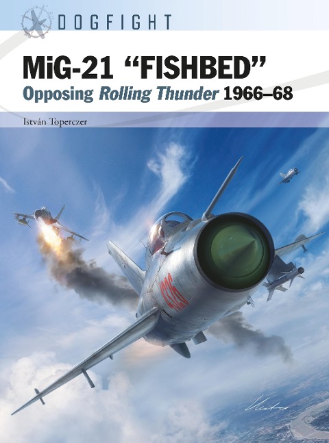 MiG-21 "FISHBED" - István Toperczer