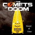 Sound Of Time - The Comets Of Doom