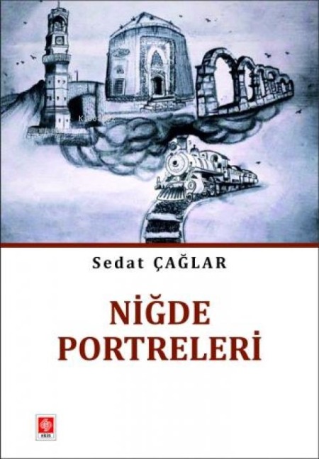 Nigde Portreleri - Sedat Caglar