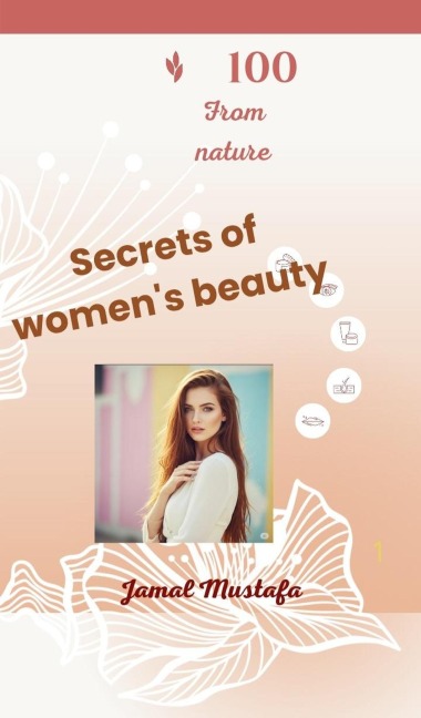 Secrets of women's beauty - Jamal Mustafa